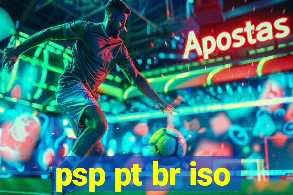 psp pt br iso